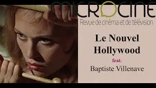Le Nouvel Hollywood feat. Baptiste Villenave