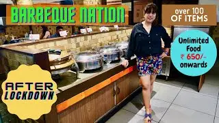 BARBEQUE NATION after lockdown || UNLIMITED FOOD at ₹650 ||Best buffet in DelhiNCR