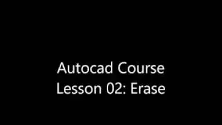 Autocad 2013 LESSON 02: ERASE