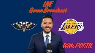 Lakers Vs Pelicans Live Game Broadcast