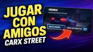 ✅COMO JUGAR CARX STREET CON AMIGOS