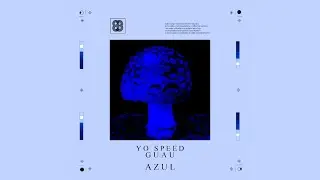 Yo Speed & Guau - Azul