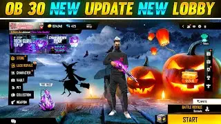 OB 30 UPDATE FREEFIRE | FREEFIRE OB 30 UPDATE KB AAYEGA|FREEFIRE OB 30 UPDATE |NEW LOBBY IN FREEFIRE