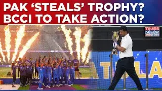 Pakistan 'Steals' Trophy After India Crushes Pak In Asia Cup Final? BCCI To Take Strong Action...?