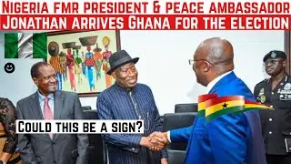 NIGERIAN FMR PRESIDENT & PEACE AMBASSADOR JONATHAN IN GHANA FOR 2024 ELECTIONS