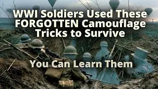 The Secret Art of Invisibility: How WWI Changed Survival Forever