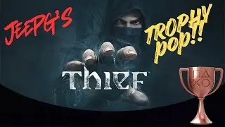 Trophy - PS4 - Thief - The Hidden City (BRONZE) - JeePG's Streams