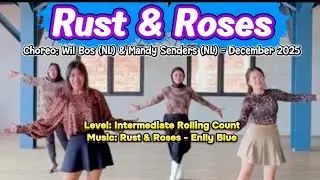 Rust & Roses - Line dance | Choreo: Wil Bos @doubleyoub  (NL) & Mandy Senders (NL) - December 2025