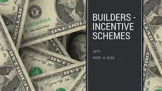 Builders - Incentive Scheme