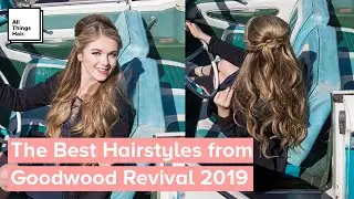 The Best Hairstyles from Goodwood Revival 2019 | Pin-up Hair