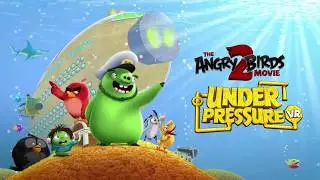 The Angry Birds Movie 2 VR Under Pressure Gameplay Trailer PSVR