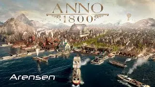 ЛУЧШИЙ ANNO? ➤ Anno 1800 (Closed Beta) [Первый взгляд]