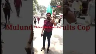 Mulund Shopkeeper Arrested for assaulting Mumbai Traffic Police Constable