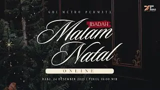 Ibadah Malam Natal GBI Metro Permata - 24 Desember 2025 | Pdt. DR .Ir. Niko Njotorahardjo