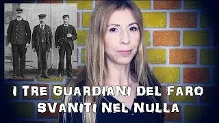 I TRE GUARDIANI DEL FARO SVANITI NEL NULLA