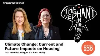 Climate Change: Current and Future Impacts on Housing | Nicki Hutley, Economist #239