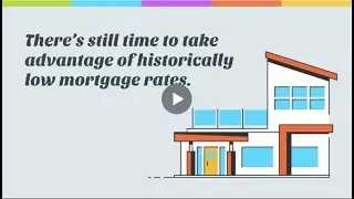 Theres Still Time To Take Advantage of Historically Low Mortgage Rates