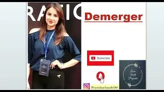 Demerger | Types of demerger | Spin off  | Split up