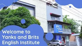 Welcome to Yanks and Brits English Institute