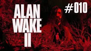 Nächster Halt: Caldera 🔦 Alan Wake 2 🔦 #010 [PS5] [Deutsch]