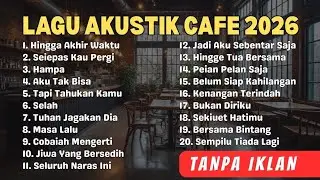TANPA IKLAN- LAGU AKUSTIK CAFE 2025 _ KENANGAN TERINDAH 