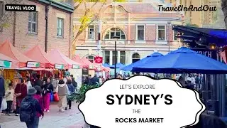 Inside The Rocks Market | Sydney&rsquo;s Most Iconic Weekend Market