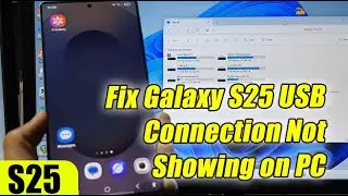 🚀 Fix Galaxy S25 USB Connection Not Showing on PC &ndash; Quick & Easy Guide!
