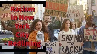 Racism In New York City, USA - Redlining and its Consequences
