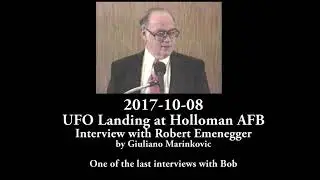 The Holloman AFB UFO Landing - 2017 Interviews with Robert Emenegger and James Fox