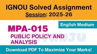 IGNOU MPA 015 Solved Assignment 2025-26 Pdf Download | IGNOU MPA Solved Assignment 2025-26