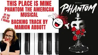This Place Is Mine  🏤(Phantom The American Musical) - Accompaniment 🎹*Eminor*