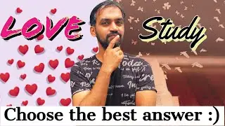 Love Today | Love and Study | Frankly Speaking