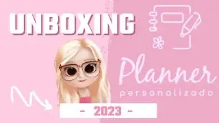 Planner 2023, Unboxing Lan&ccedil;amento, da Loja Planner Personalizado. 😍💌