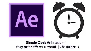 Simple Clock Animation | Easy After Effects Tutorial || Vfx Tutorials