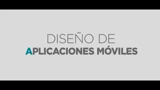 Dise&ntilde;o de Aplicaciones M&oacute;viles