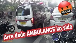 Log ambulace ko side q nhi dete😡 | noise play camera | ncr motorcycles