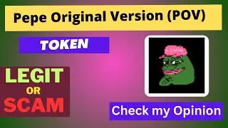 Is Pepe Original Version (POV) Token Legit or Scam ??