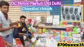 Old Delhi Dc motor market chandini chowk | lajpatrai market