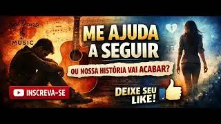 Me Ajuda a Seguir - Fred Duarte