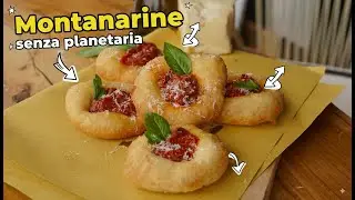 MONTANARINE NAPOLETANE * impastate a mano e con lievito di birra*