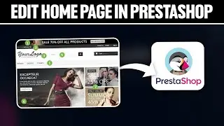 Как редактировать домашнюю страницу в Prestashop 2025! (Полное руководство)