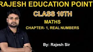 Real number, chapter-1 , class-10th