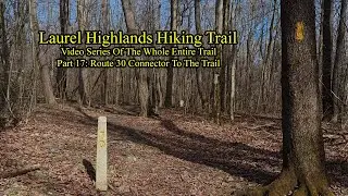 LHHT: Route 30 Connector To The Trail