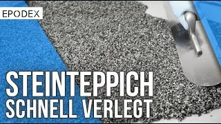 Steinteppich schnell verlegt | Schritt f&uuml;r Schritt Anleitung | EPODEX