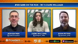 #NECMBB On The Run - WC's Zaire Williams