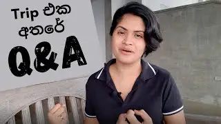 ඔයාලගේ ප්&zwj;රශ්න වලට මගෙන් පිළිතුරු - biggest Q&A! - Counsellor answers viewer questions - Sinhala