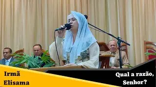 Irmã Elisama Berto- Qual a razão, Senhor?