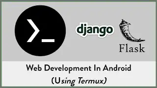 Web Development In Android Device Using Termux | How To Do Web Development In Phone ?