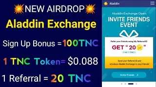 100 TNC TOKEN ($8 USD) AIRDROP | ALADDIN EXCHANGE LAUNCH | 1 REF 20 TNC TOKEN | DON'T MISS IT