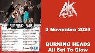 BURNING HEADS - All Set To Glow (St Herblain, AK Shelter, 03.11.2024)